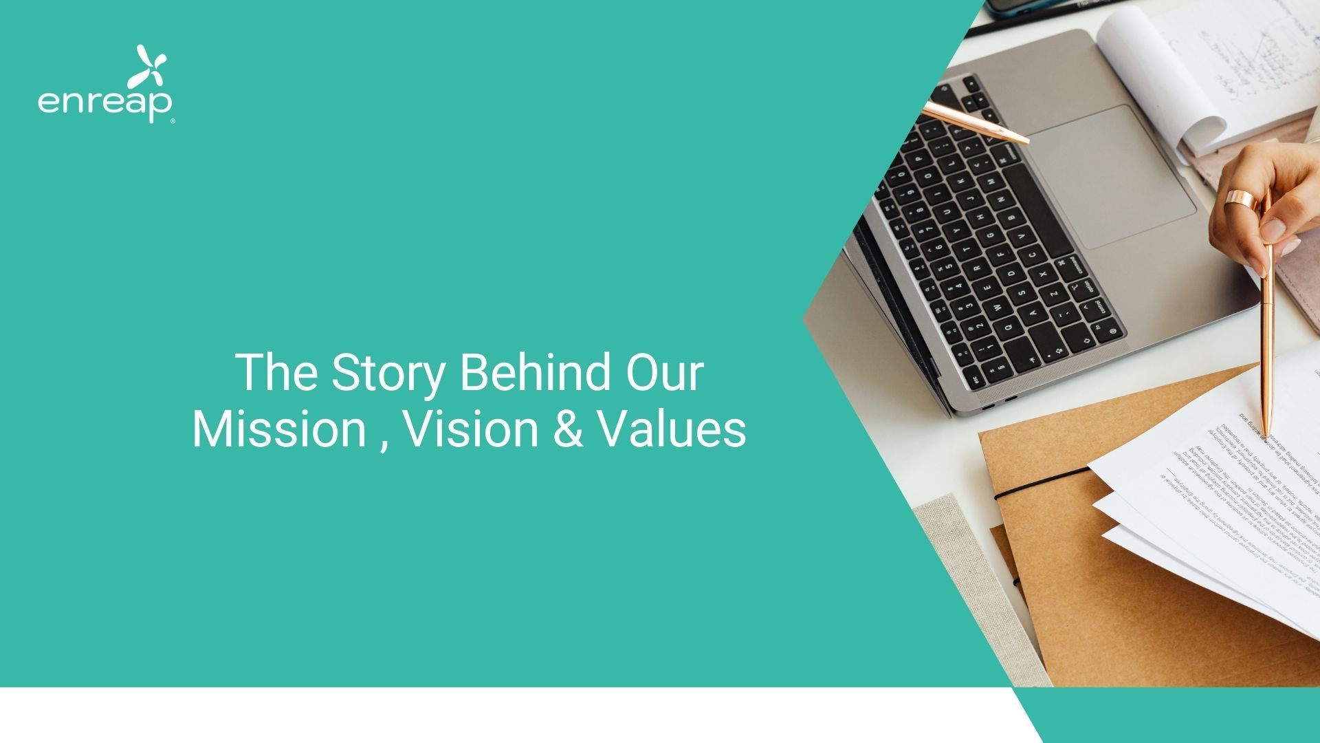 The story behind enreap's MVV
